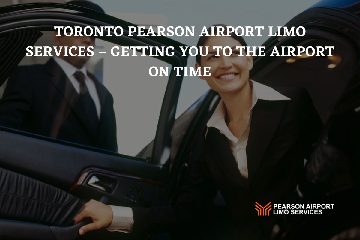 Toronto Pearson Airport Limo