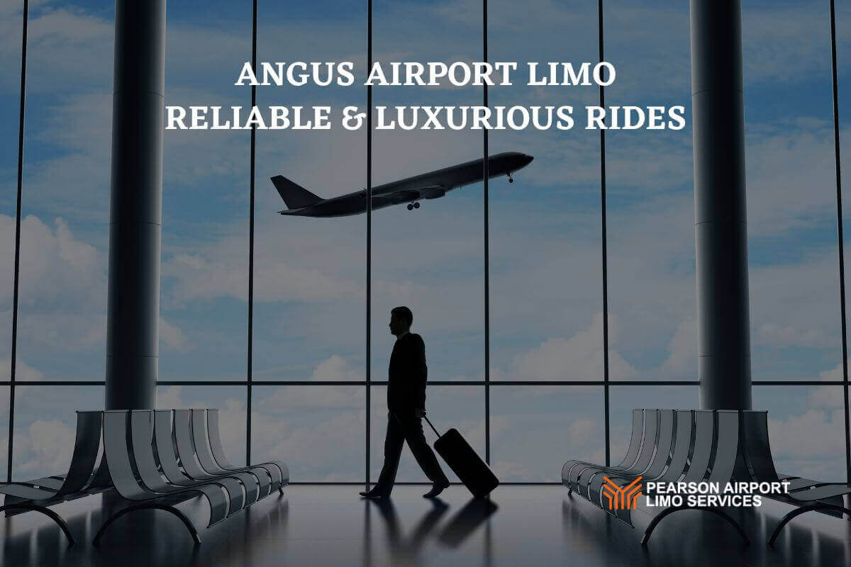 Angus Airport Limo Service - Luxury Limousine for Airport Transfers