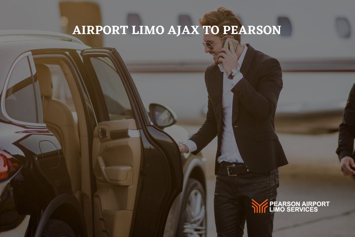 Luxury Airport Limo Ajax to Pearson Airport